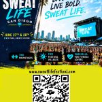 Sweat Life Festival San Diego June 27-28