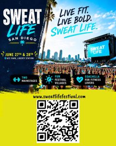 Sweat Life Festival San Diego June 27-28