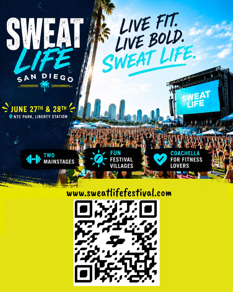 Sweat Life Festival San Diego June 27-28